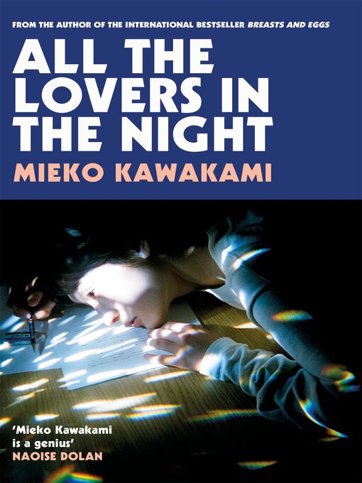 Title details for All the Lovers In the Night by Mieko Kawakami - Available